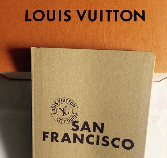 Louis Vuitton- &quot;Louis Vuitton City Guide: San Francisco&quot; - Chamberlin PR